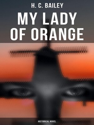 cover image of My Lady of Orange (Historical Novel)